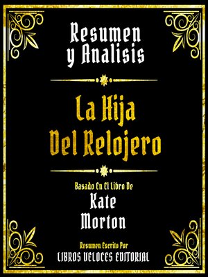 cover image of Resumen Y Analisis--La Hija Del Relojero